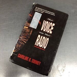 The Voice on the Radio by: Caroline B. Cooney, hardback book